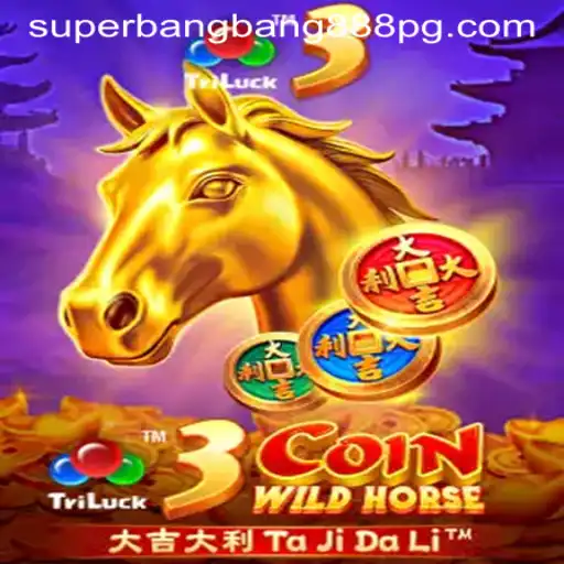 3CoinWildHorse: Ride the Excitement with Superbangbang888