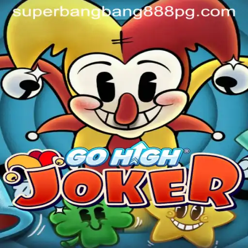 GoHighJoker: A New Era in Gaming with Superbangbang888