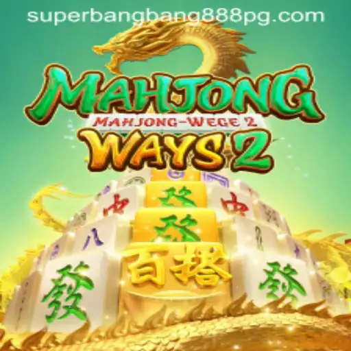 MahjongWays2: The Exciting Dimensions of Modern Gaming with Superbangbang888